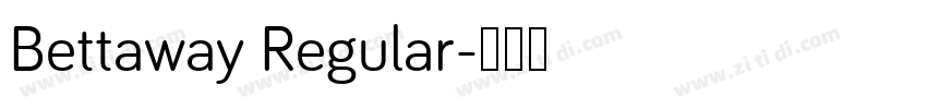 Bettaway Regular字体转换